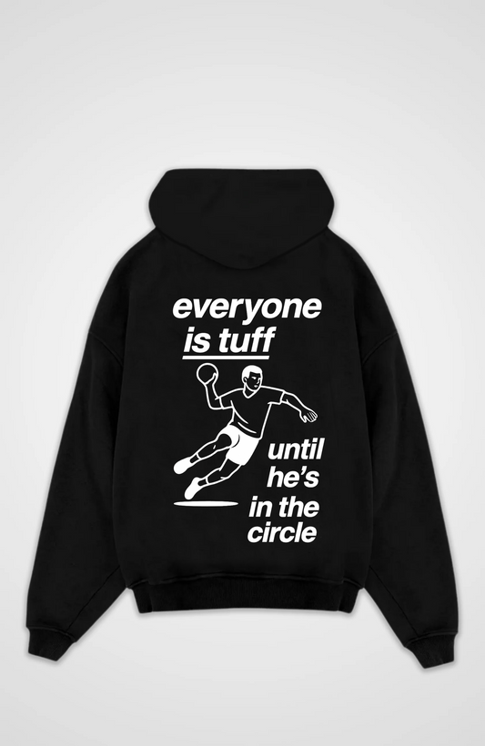 Everyone is Tuff Oversized Hoodie