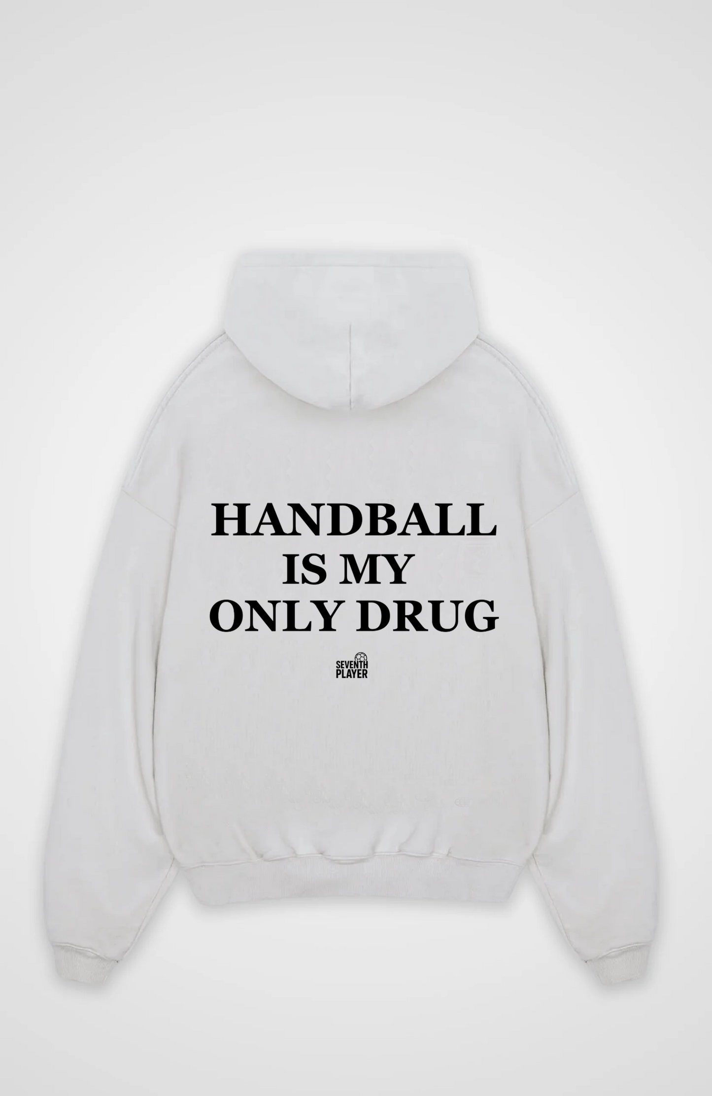 Handball is my only Drug Oversized Hoodie