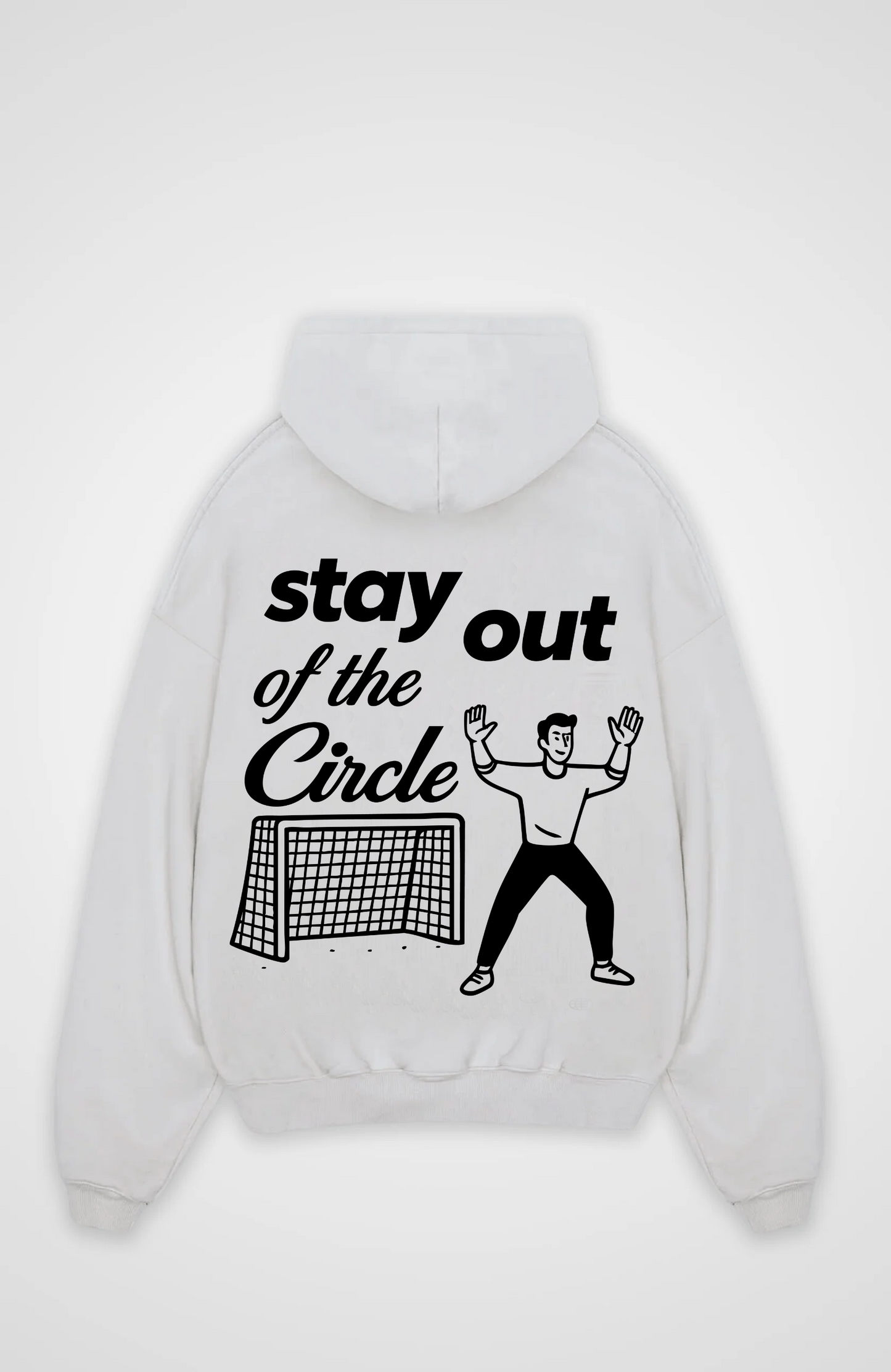 Stay out of the Circle Oversized Hoodie