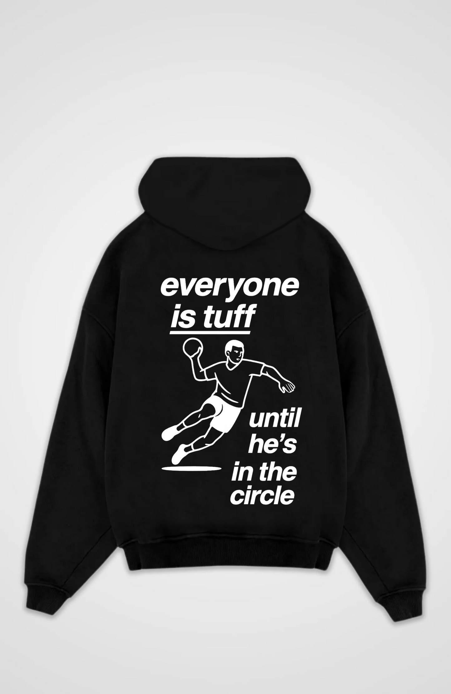 Everyone is Tuff Oversized Hoodie