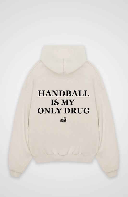 Handball is my only Drug Oversized Hoodie