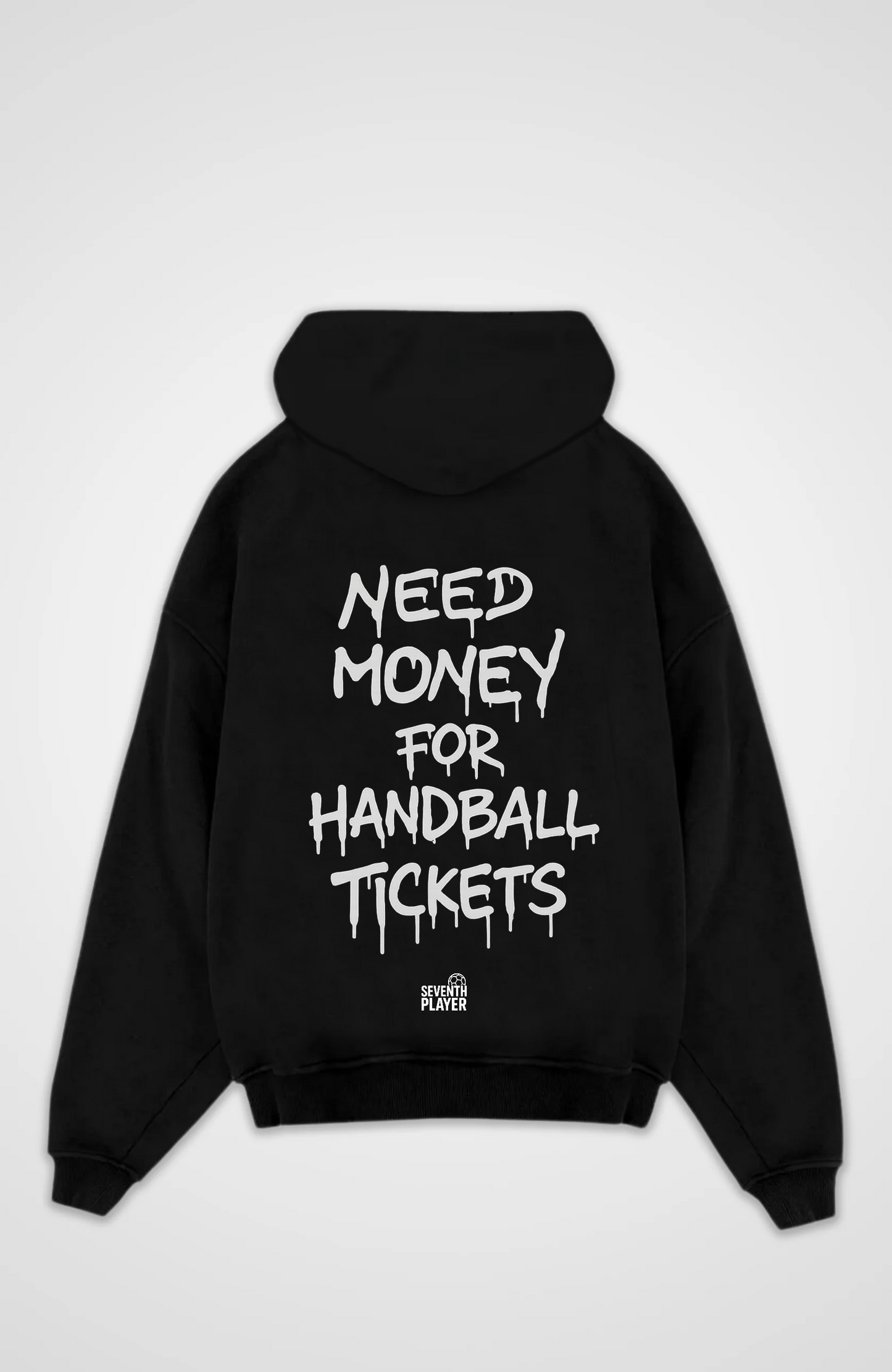 Need Money for Handball Tickets Oversized Hoodie