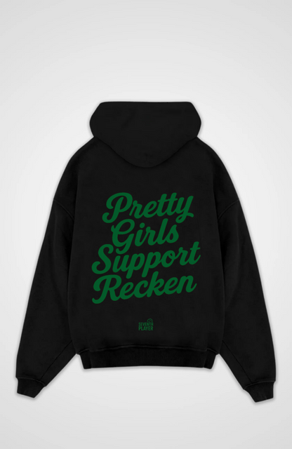 Pretty Girls Support Recken  Oversized Hoodie