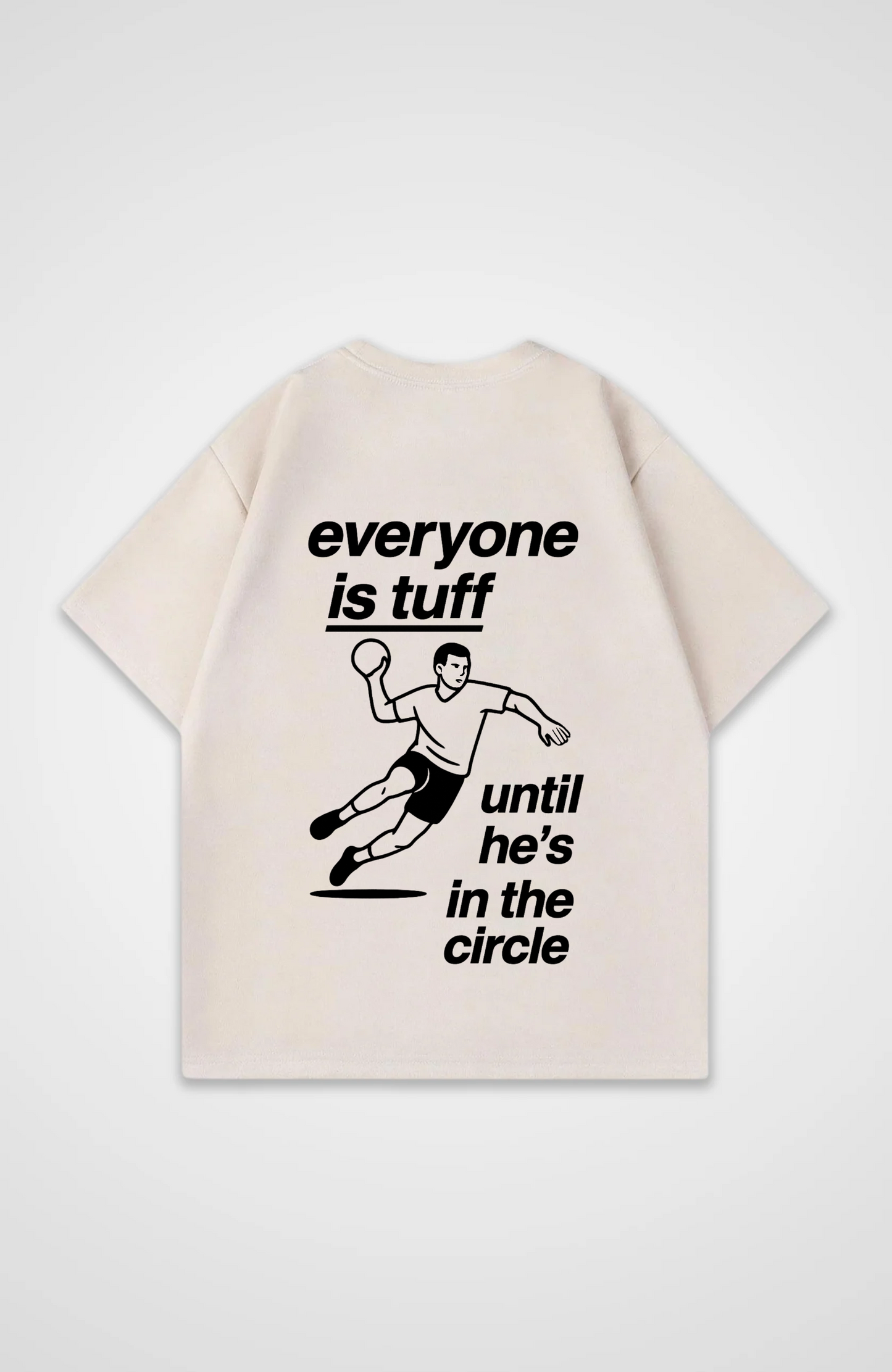 Everyone is Tuff Oversized T-Shirt