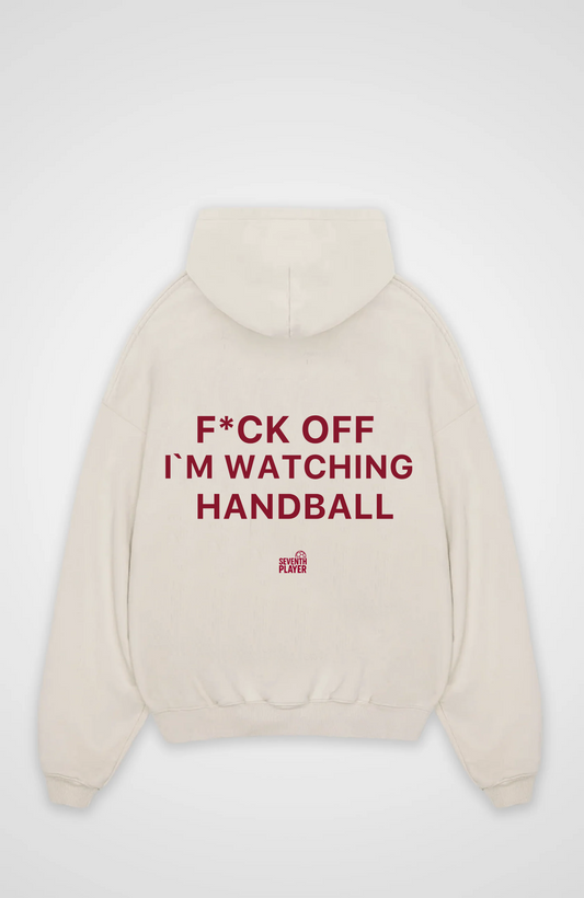 Fck Off i’m Wachting Handball Oversized Hoodie