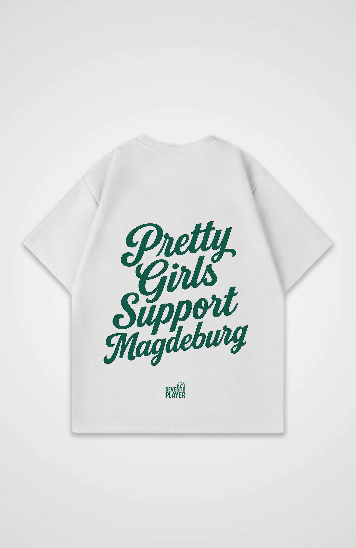 Pretty Girls Support Magdeburg Oversized T-Shirt