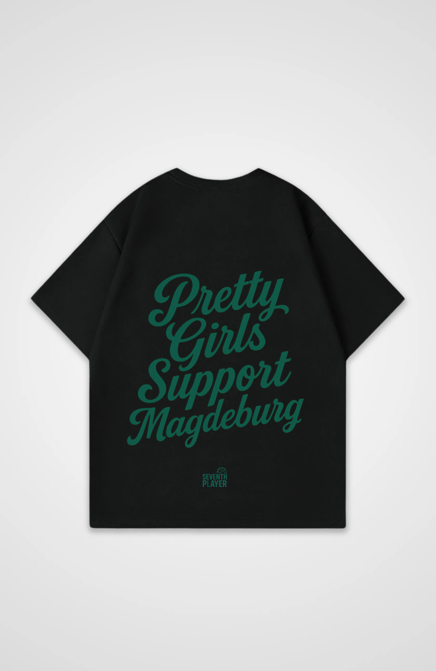 Pretty Girls Support Magdeburg Oversized T-Shirt