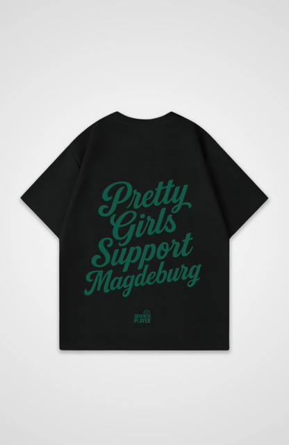 Pretty Girls Support Magdeburg Oversized T-Shirt
