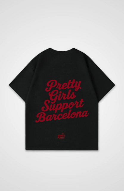 Pretty Girls Support Barcalona Oversized T-Shirt