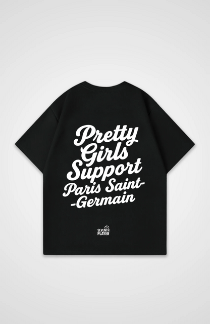 Pretty Girls Support Paris Saint Germain Oversized T-Shirt