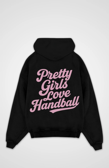 Pretty Girls love Handball  Oversized Hoodie