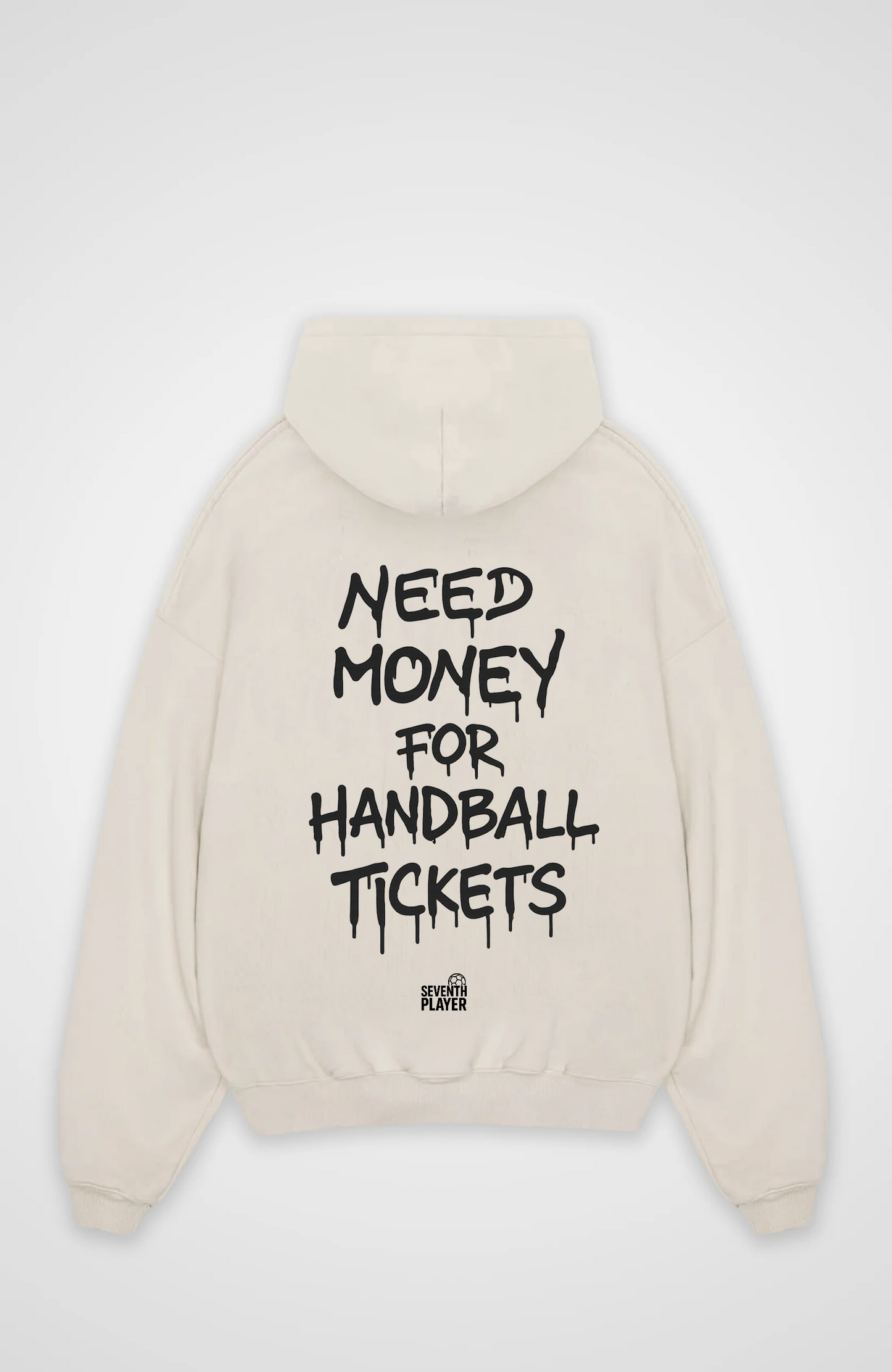Need Money for Handball Tickets Oversized Hoodie