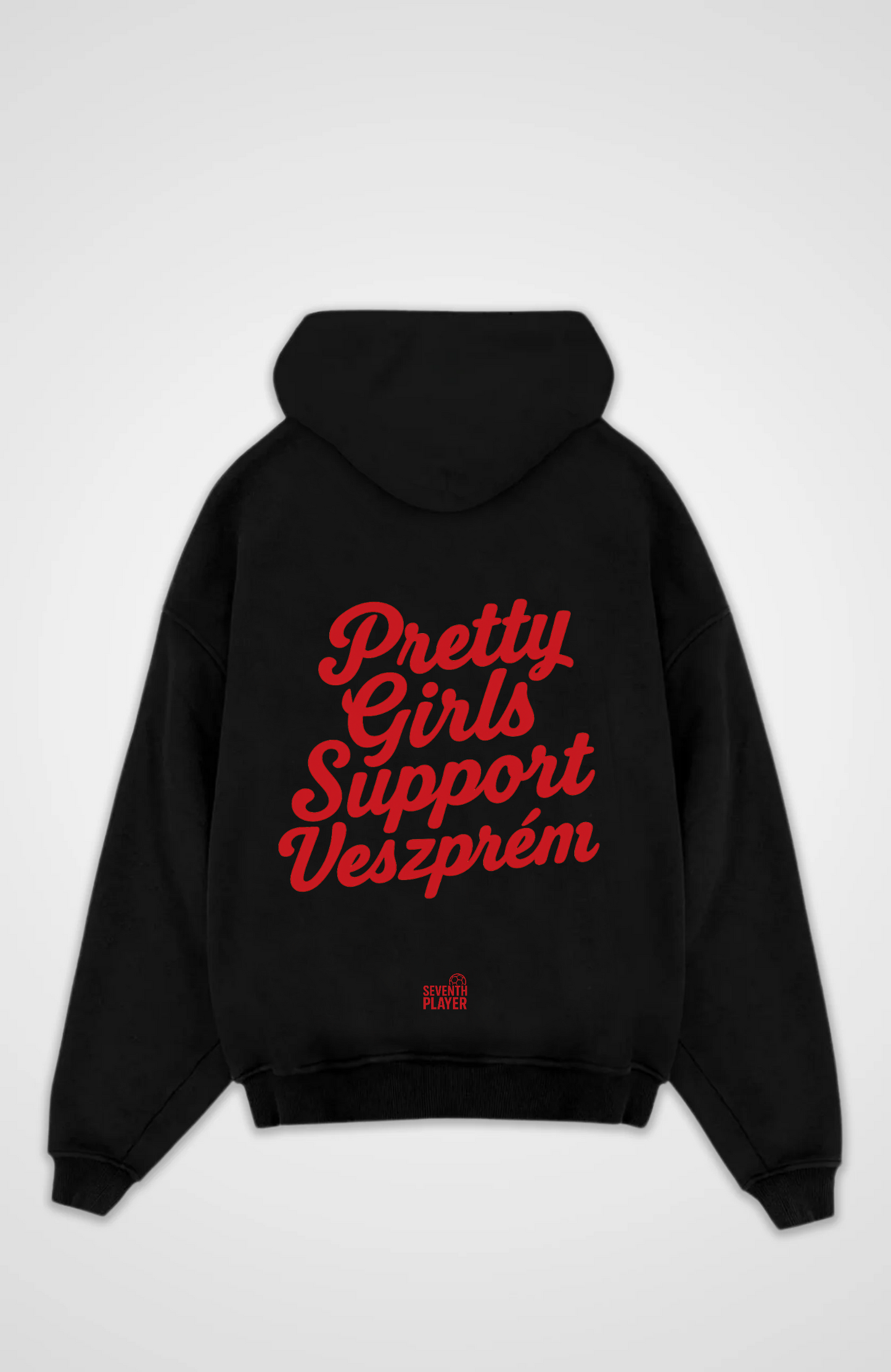 Pretty Girls support Veszprém Oversized Hoodie