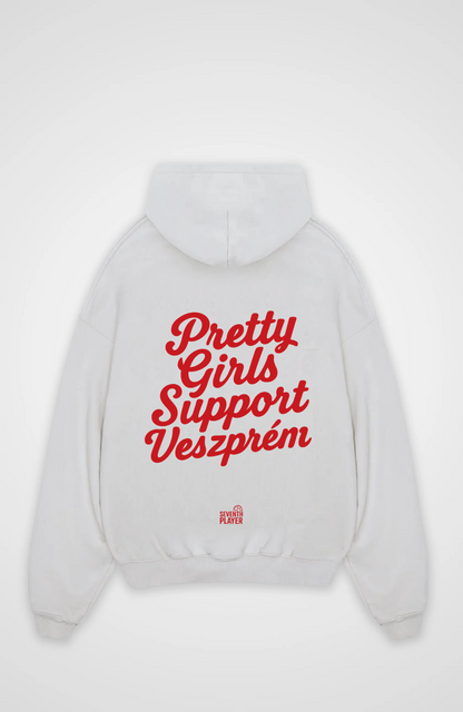 Pretty Girls support Veszprém Oversized Hoodie