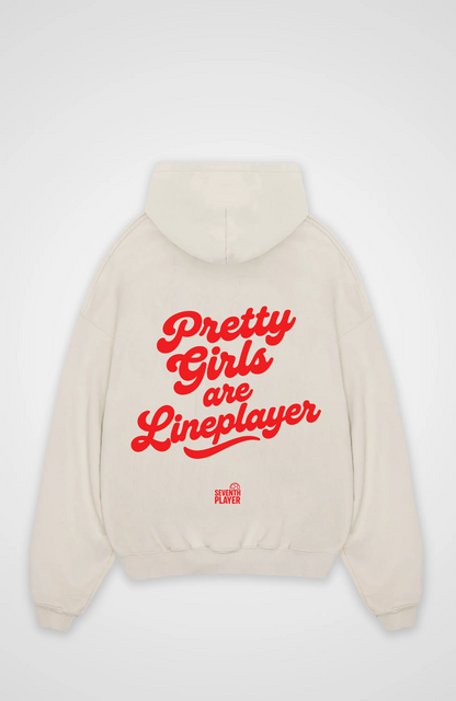 Pretty Girls are Lineplayer  Oversized Hoodie